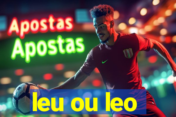 leu ou leo